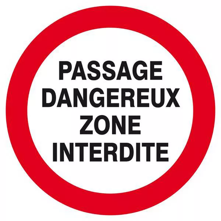 Panneau rigide PASSAGE DANGEREUX ZONE INTERDITE D.420mm TALIAPLAST - 623232