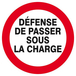 DEFENSE DE PASSER SOUS LA CHARGE D.420mm TALIAPLAST - 623240