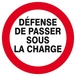 DEFENSE DE PASSER SOUS LA CHARGE D.420mm TALIAPLAST - 623240