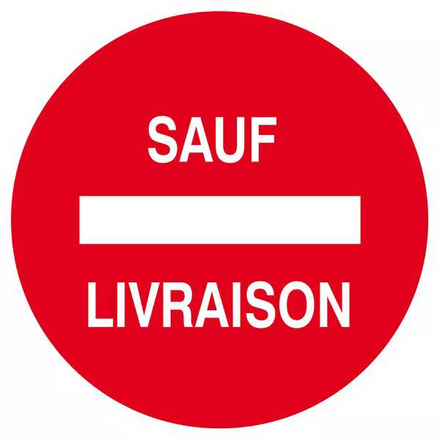 Panneau rigide SENS INTERDIT SAUF LIVRAISON D.420mm TALIAPLAST - 623263