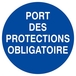 Panneau rigide PORT DES PROTECTIONS OBLIGATOIRE D.420mm TALIAPLAST - 623532