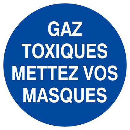 Panneau rigide GAZ TOXIQUES, METTEZ VOS MASQUES D.420mm TALIAPLAST - 623533