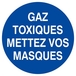 Panneau rigide GAZ TOXIQUES, METTEZ VOS MASQUES D.420mm TALIAPLAST - 623533