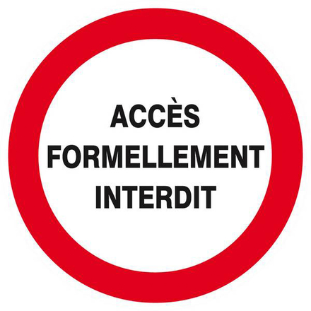 ACCES FORMELLEMENT INTERDIT D.80mm TALIAPLAST - 624215