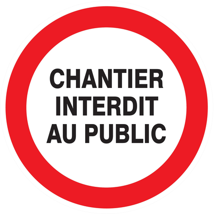 Chantier interdit au public d.80mm