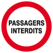 Panneau rigide PASSAGERS INTERDITS D.80mm TALIAPLAST - 624234