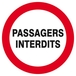 Panneau rigide PASSAGERS INTERDITS D.80mm TALIAPLAST - 624234