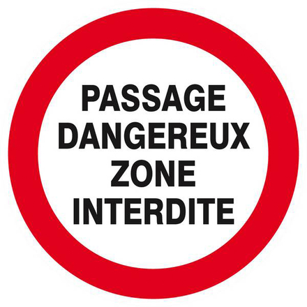PASSAGE DANGEREUX ZONE INTERDITE D.80mm TALIAPLAST - 624235