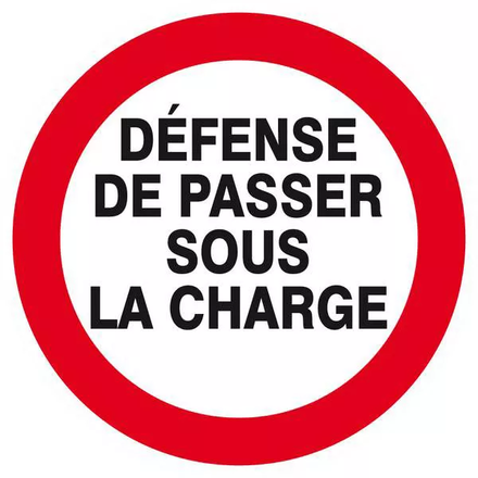 Panneau rigide DEFENSE DE PASSER SOUS LA CHARGE D.80mm TALIAPLAST - 624243