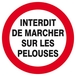 INTERDIT DE MARCHER SUR LES PELOUSES D.80mm TALIAPLAST - 624257