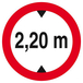 Panneau rigide INTERDIT AUX VEHICULES DE PLUS DE 2.20M DE HAUT D.80mm TALIAPLAST - 624275