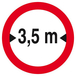 INTERDIT AUX VEHICULES DE PLUS DE 3.50M DE LARGE D.80mm TALIAPLAST - 624281