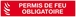 PERMIS DE FEU OBLIGATOIRE 330x75mm TALIAPLAST - 625119