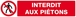 Panneau rigide INTERDIT AUX PIETONS 330x75mm TALIAPLAST - 625201