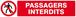 Panneau rigide PASSAGERS INTERDITS 330x75mm TALIAPLAST - 625202
