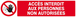 ACCES INTERDIT AUX PERSONNES NON AUTORISEES 330x75mm TALIAPLAST - 625210