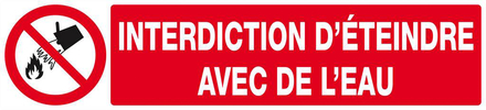 INTERDICTION D'ETEINDRE AVEC DE L'EAU 330x75mm TALIAPLAST - 625213