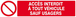 Panneau rigide ACCES INTERDIT A TOUT VEHICULE SAUF USAGERS 330x75mm TALIAPLAST - 625217