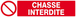 Panneau rigide CHASSE INTERDITE 330x75mm TALIAPLAST - 625219