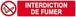 INTERDICTION DE FUMER 330x75mm TALIAPLAST - 625236