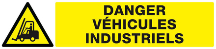 DANGER VEHICULES INDUSTRIELS 330x75mm TALIAPLAST - 625310