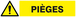 Panneau rigide DANGER PIEGES 330x75mm TALIAPLAST - 625321