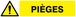 Panneau rigide DANGER PIEGES 330x75mm TALIAPLAST - 625321