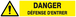 Panneau rigide DANGER DEFENSE D'ENTRER 330x75mm TALIAPLAST - 625325