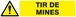 PANNEAU DANGER TIR DE MINES 330X75MM TALIAPLAST - 625326