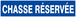 PANNEAU CHASSE RESERVEE 330X75MM TALIAPLAST - 625639