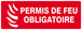 PANNEAU PERMIS DE FEU OBLIGATOIRE 330X120MM TALIAPLAST - 626119