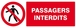 Panneau rigide PASSAGERS INTERDITS 330X120MM TALIAPLAST - 626202