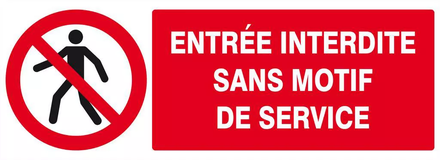 Panneau rigide ENTREE INTERDITE SANS MOTIF DE SERVICE 330X120MM TALIAPLAST - 626206