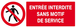 PANNEAU ENTREE INTERDITE SANS MOTIF DE SERVICE 330X120MM TALIAPLAST - 626206