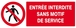 PANNEAU ENTREE INTERDITE SANS MOTIF DE SERVICE 330X120MM TALIAPLAST - 626206