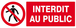Panneau rigide INTERDIT AU PUBLIC 330X120MM TALIAPLAST - 626208