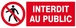 Panneau rigide INTERDIT AU PUBLIC 330X120MM TALIAPLAST - 626208