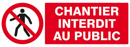 PANNEAU CHANTIER INTERDIT AU PUBLIC 330X120MM TALIAPLAST - 626209