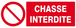 Panneau rigide CHASSE INTERDITE 330X120MM TALIAPLAST - 626219