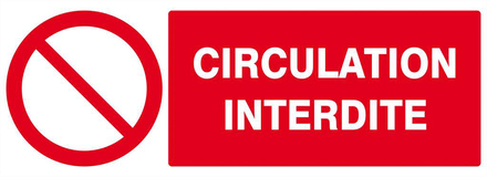 Panneau rigide CIRCULATION INTERDITE 330X120MM TALIAPLAST - 626220