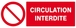 Panneau rigide CIRCULATION INTERDITE 330X120MM TALIAPLAST - 626220