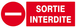 PANNEAU SORTIE INTERDITE 330X120MM TALIAPLAST - 626224