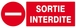 PANNEAU SORTIE INTERDITE 330X120MM TALIAPLAST - 626224