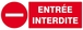 PANNEAU ENTREE INTERDITE 330X120MM TALIAPLAST - 626225