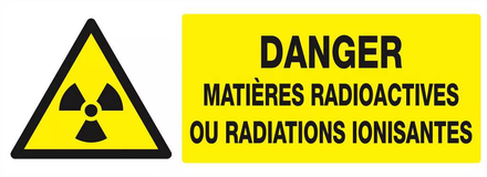 Panneau rigide DANGER MATIERES RADIOACTIVES//RAD° IONISANTES 330X120mm TALIAPLAST - 626314