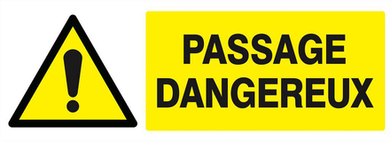 PANNEAU DANGER PASSAGE DANGEREUX 330X120MM TALIAPLAST - 626331