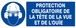 PANNEAU PROTECTION OBLIGATOIRE TETE/VUE/OUIE 330X120MM TALIAPLAST - 626501