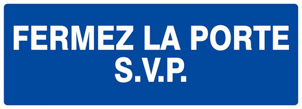 Panneau rigide FERMEZ LA PORTE S.V.P 330X120MM TALIAPLAST - 626619