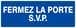 Panneau rigide FERMEZ LA PORTE S.V.P 330X120MM TALIAPLAST - 626619