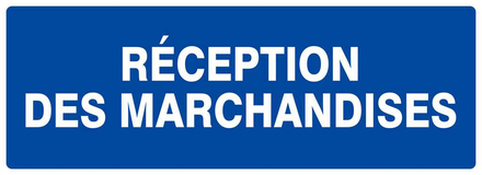 PANNEAU RECEPTION DES MARCHANDISES 330X120MM TALIAPLAST - 626625